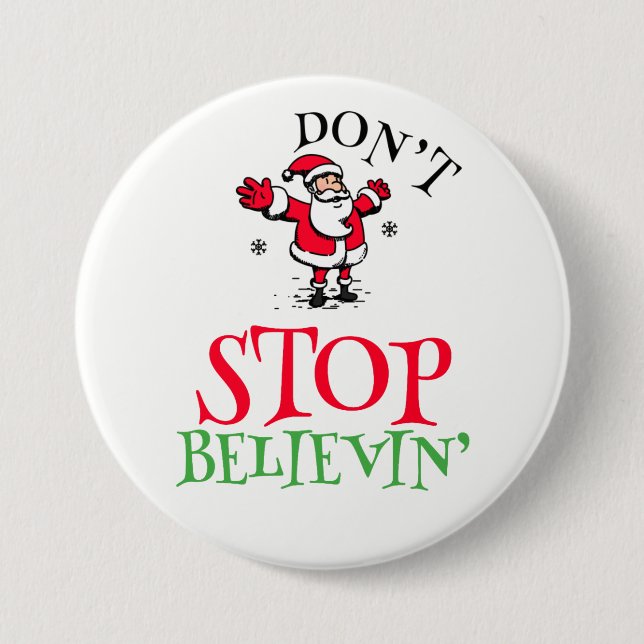 Glaube an den "Santa Round" Button (Vorderseite)