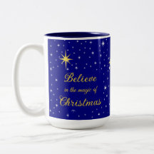 Glaube an den Zauber der Weihnachtszeit-Tasse