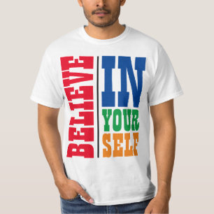 GLAUBE AN DICH SELBST FARBENFROHE TYPOGRAFIE T-Shirt