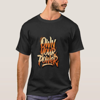 Glaube an dich selbst – Fette Street-Art-Motivatio T-Shirt