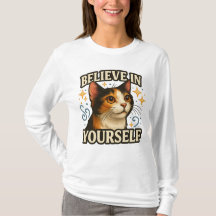 Glaube an dich selbst Inspiratives Katzendesign