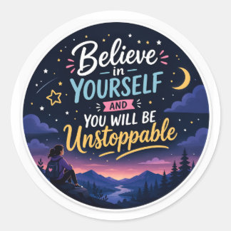 Glaube an dich selbst Inspirierend Motivierend Runder Aufkleber
