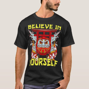 Glaube an dich selbst Japanischer Koi Fisch Karpfe T-Shirt