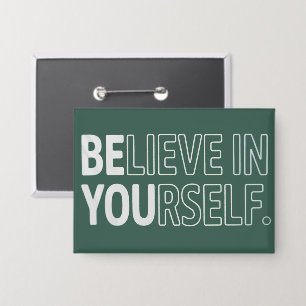 Glaube an dich selbst Lehrer Motivierend Positiv Button