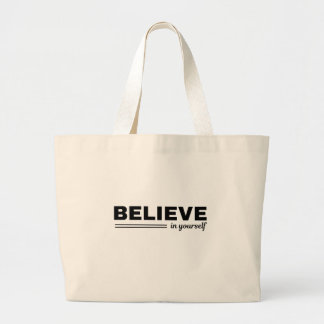 Glaube an dich selbst Motivations-Tasche Jumbo Stoffbeutel