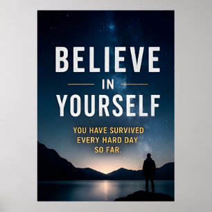 Glaube an dich selbst Motivierend  Poster