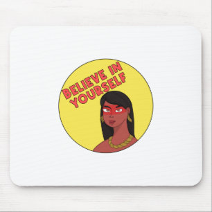 Glaube an dich selbst mousepad