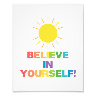 Glaube an dich selbst | Positives Zitat | Sun Fotodruck
