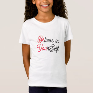 Glaube an dich selbst sei du T-Shirt, inspirierend T-Shirt