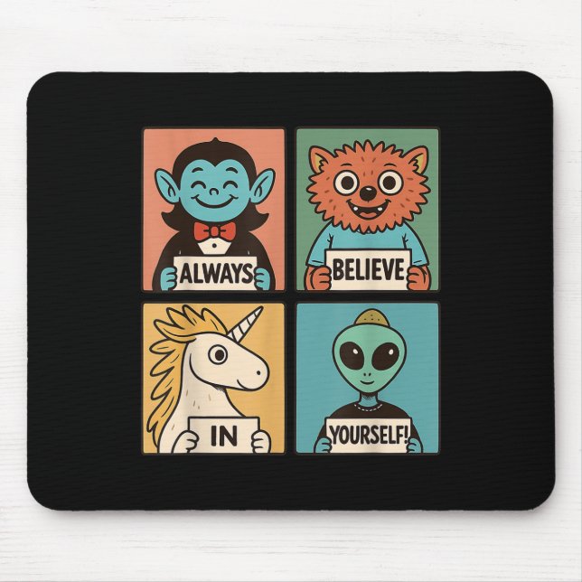 Glaube an dich selbst_ Süßes Monster &amp; Alien  Mousepad (Vorne)