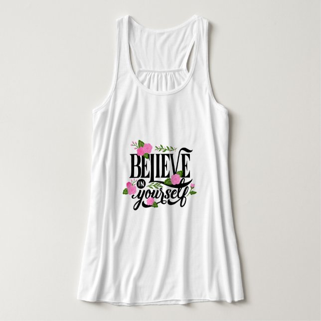 Glaube an dich selbst tank top (Design Vorderseite)