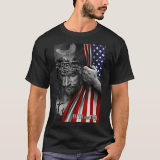 Glaube an die Angst Jesus American Flag Patriot Ch T-Shirt