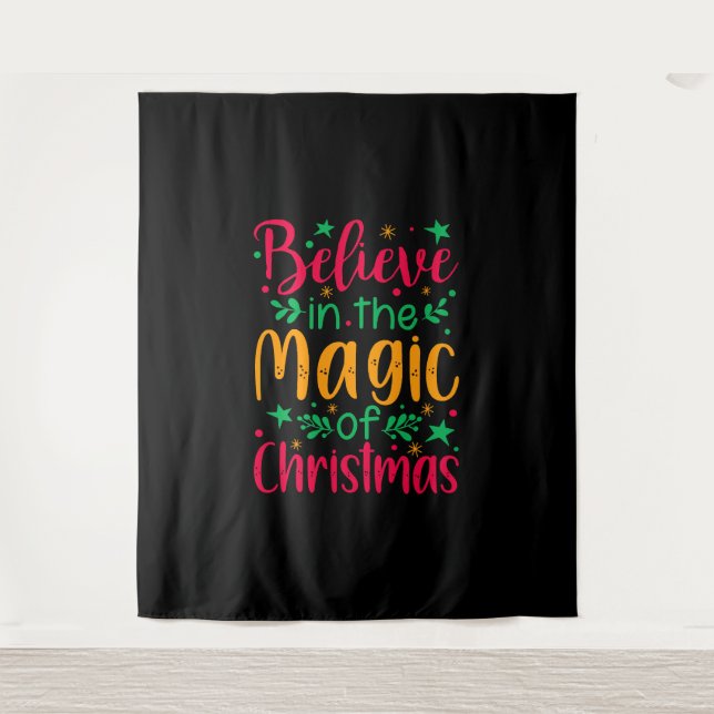 Glaube an die Magie der Weihnachten frohe Weihnach Wandteppich (Vorderseite)