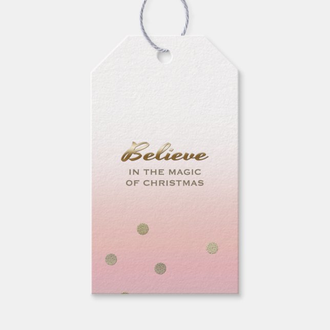 Glaube an die Magie der Weihnachten. Rosa Gold Geschenkanhänger (Vorderseite)