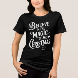 Glaube an die Magie der Weihnachtstypografie Tri-Blend Shirt