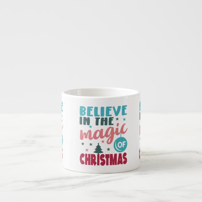 Glaube an die Magie der Weihnachtszeit Espressotasse (Vorderseite)