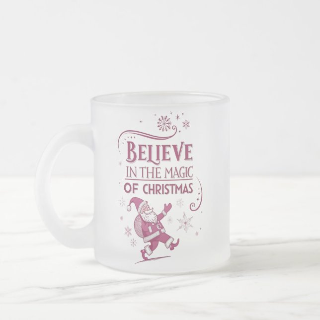 Glaube an die Magie der Weihnachtszeit Mattglastasse (Links)
