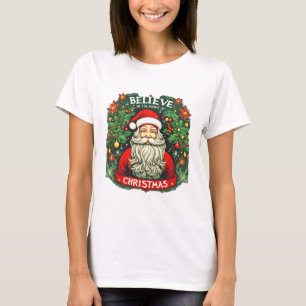 Glaube an die Magie des Weihnachtsfestes T-Shirt