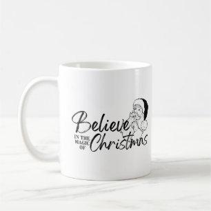 Glaube an die Magie des Weihnachtsmänner-T - Shirt Kaffeetasse