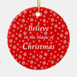 Glaube an die Magie des Weihnachtsschmucks Keramik Ornament