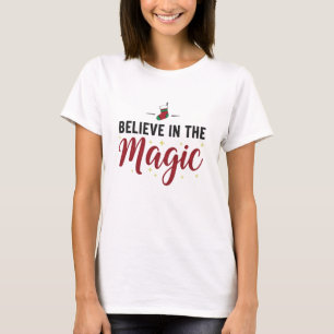 Glaube an die magische Weihnachtszitat-Kunst T-Shirt