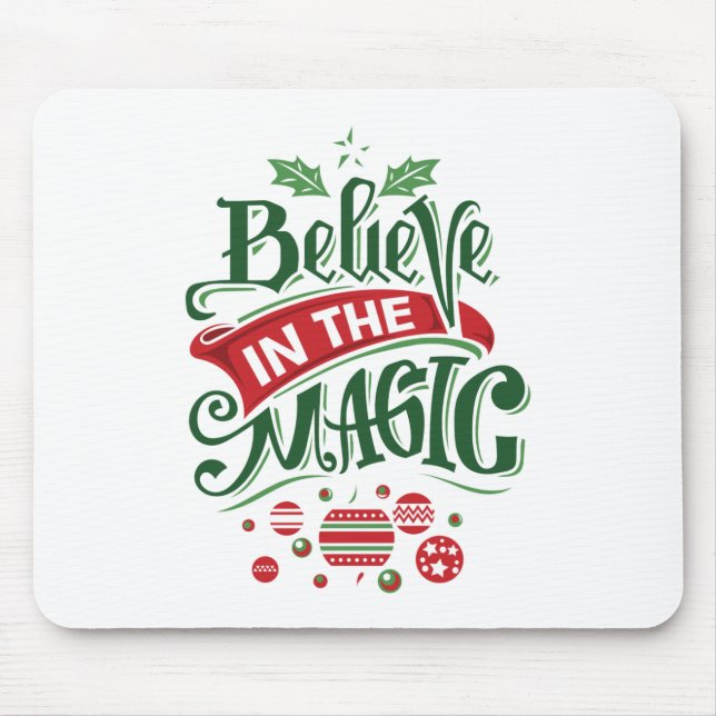 Glaube an die Weihnachtstypografie der Magie Mousepad (Vorne)