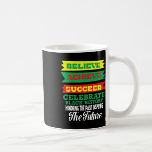 Glaube an Erfolg feiern schwarze Geschichte Mo Kaffeetasse