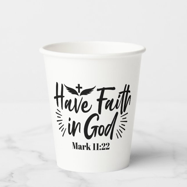 Glaube an Gott Mark 11:22 Inspiration Zitat Pappbecher (Vorderseite)