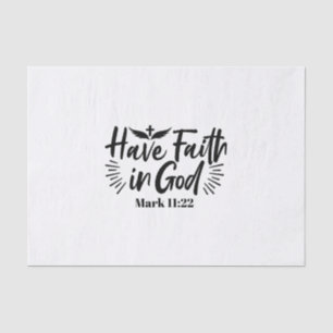 Glaube an Gott Mark 11:22 Inspiration Zitat Seidenpapier