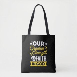 Glaube an Gott – Unsere größte Stärke Tasche