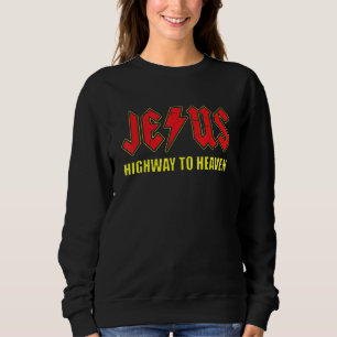 Glaube an Jesus, er ist dein Weg zum Himmel Sweatshirt