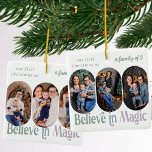 Glaube an Magie Erste Weihnachtsfeier 6 Foto Farbe Keramikornament<br><div class="desc">Glauben Sie an Magic Foto Ornament für neue Eltern erste Weihnachten als eine Familie von 3 - oder Sie können die Formulierung zu sagen, was Sie gewollt haben. Das Design verfügt über 6 Fotos und Sie können auch die Farbe des Textes und des Hintergrunds ändern. Ihre Fotos werden im Porträtformat...</div>