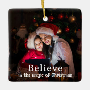 Glaube an Weihnachtszauber Foto Urlaub Keramikornament