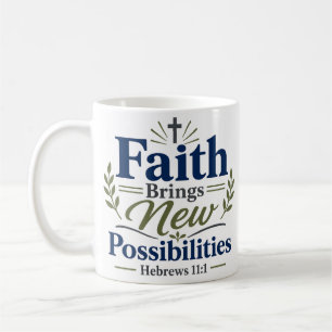 Glaube bringt neue Möglichkeiten Christlicher Spru Kaffeetasse