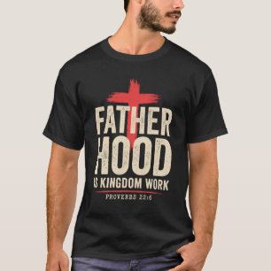 Glaube Christlicher Vater Vaterschaft Ist Königrei T-Shirt
