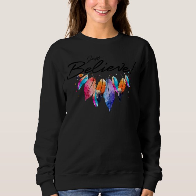 Glaube einfach an einen Christlichen Jesus Motivat Sweatshirt (Vorderseite)