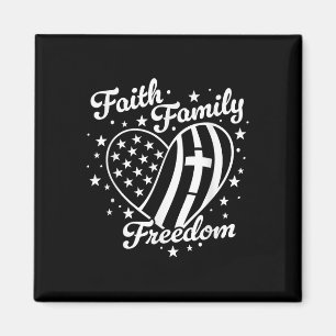 Glaube Familie Freiheit Patriot 4. Juli 4. USA C Magnet