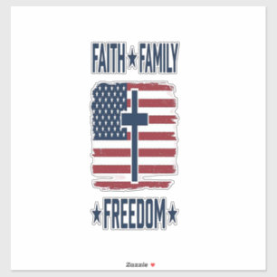 Glaube Familie Freiheit Patriotisches Kreuz USA-Fl Aufkleber