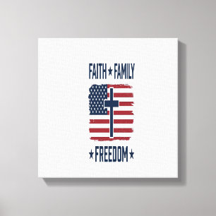 Glaube Familie Freiheit Patriotisches Kreuz USA-Fl Leinwanddruck