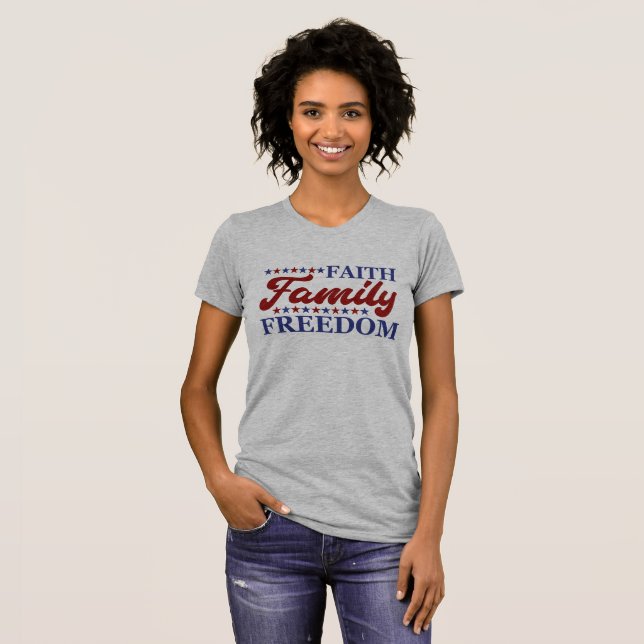 Glaube, Familie und T - Shirt der Freiheit (Vorne ganz)