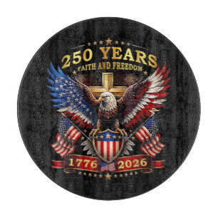 Glaube Freiheit 250 Jahre 1776 2026 Patriotischer Schneidebrett