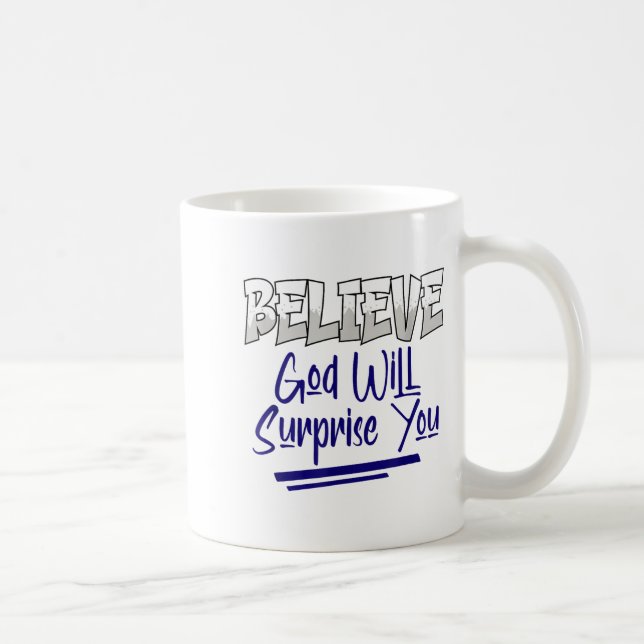 Glaube Gott wird dich überraschen Christlicher Gla Kaffeetasse (Rechts)
