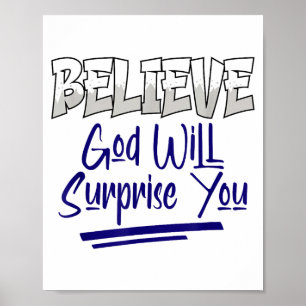 Glaube Gott wird dich überraschen Christlicher Gla Poster