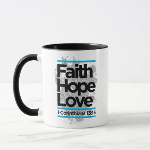 Glaube Hoffnung Liebe, 1 Korinther 13:13 Tasse