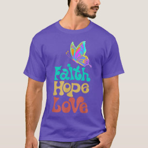 Glaube Hoffnung Liebe Christliche Glaubensstifter  T-Shirt