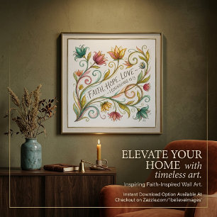Glaube Hoffnung Liebe floral Poster
