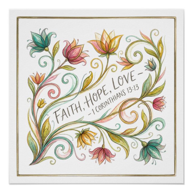 Glaube Hoffnung Liebe floral Poster (Vorderseite)