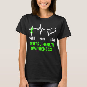 Glaube Hoffnung Liebe Psychische Gesundheit Bewuss T-Shirt