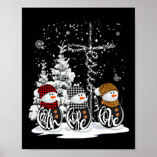 Glaube Hoffnung Liebe Schneemann Christlich Spaß W Poster