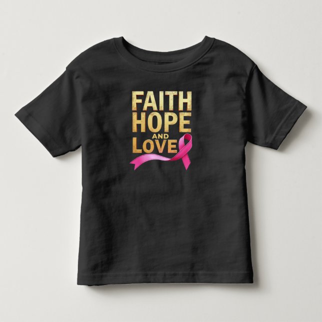 Glaube, Hoffnung und Liebe Brustkrebs-Bewusstsein Kleinkind T-shirt (Vorderseite)